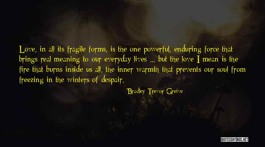 Bradley Trevor Greive Quotes 1504443 Bradley Trevor Greive Quotes 1504443