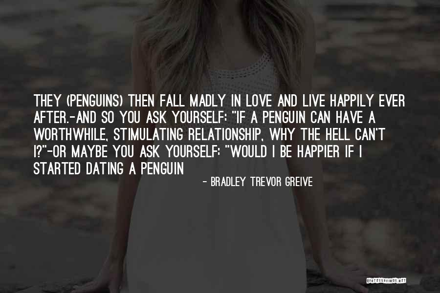 Bradley Trevor Greive Quotes 1823580 Bradley Trevor Greive Quotes 1823580