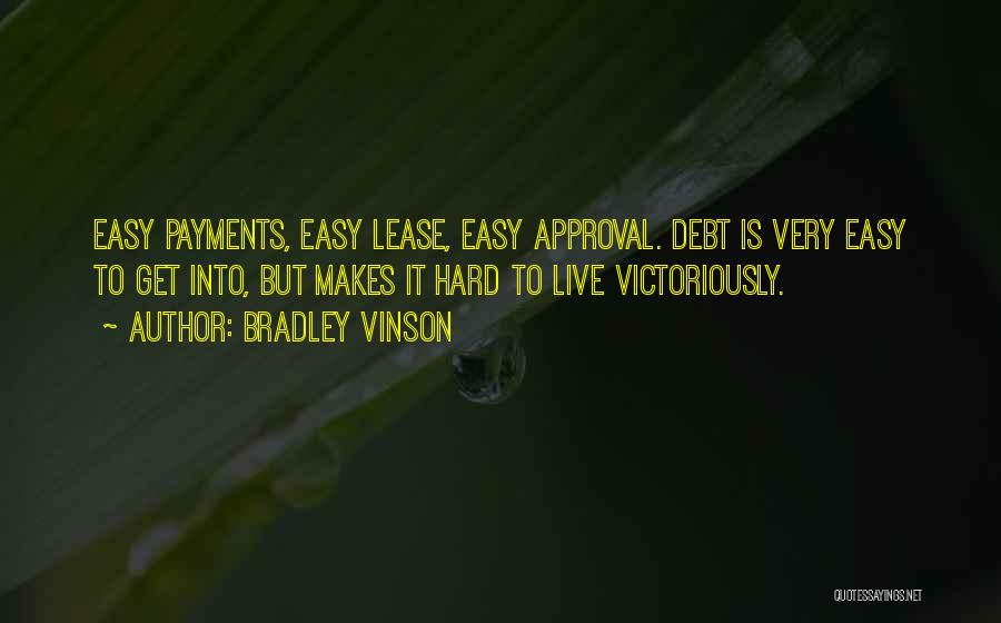 Bradley Vinson Quotes 186808
