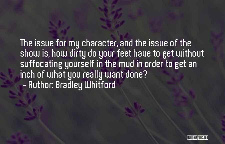 Bradley Whitford Quotes 1176124