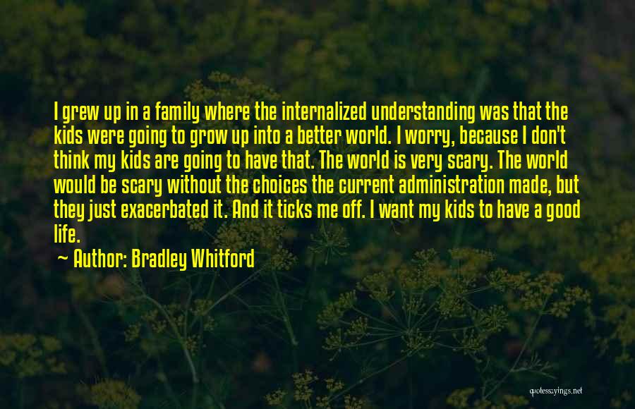 Bradley Whitford Quotes 1307969