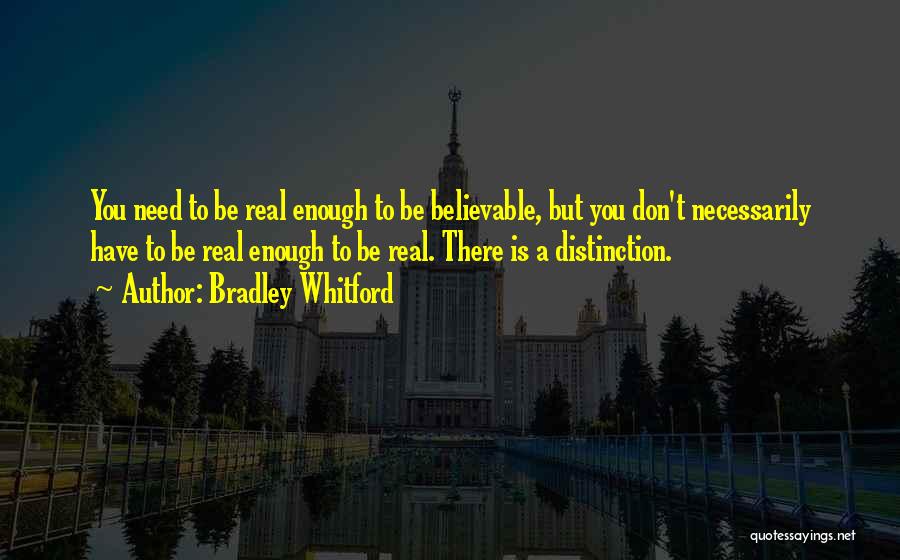 Bradley Whitford Quotes 236687