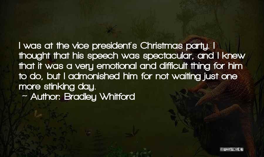 Bradley Whitford Quotes 630748