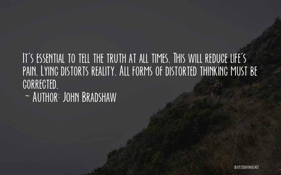 Bradshaw Quotes By John Bradshaw