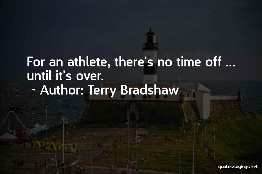 Bradshaw Quotes By Terry Bradshaw