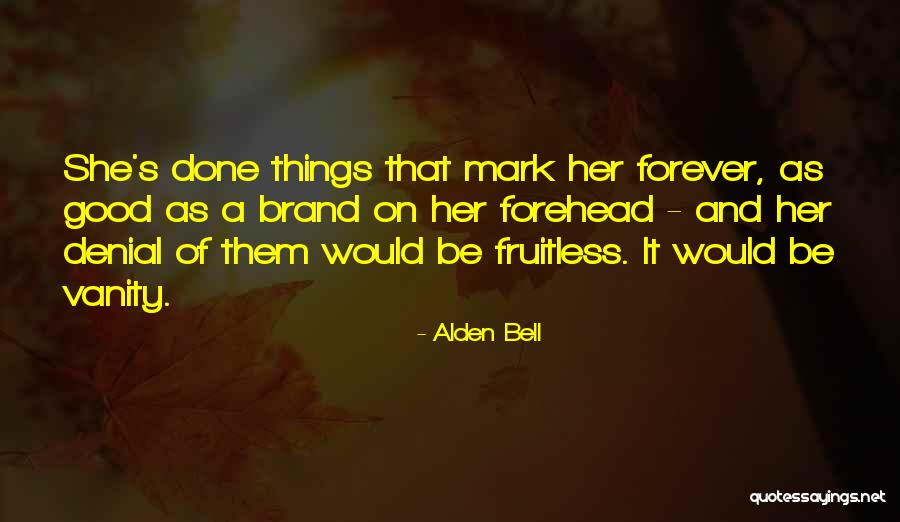 Bradshaws Jewelers Quotes By Alden Bell Bradshaws Jewelers Quotes By Alden Bell
