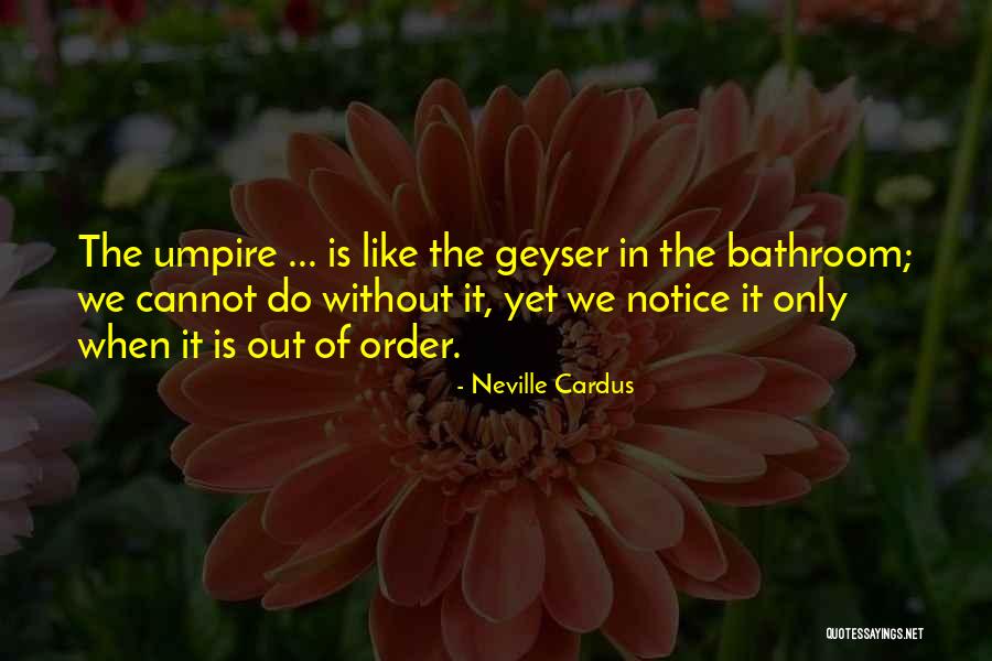 Bradsher Roxboro Quotes By Neville Cardus Bradsher Roxboro Quotes By Neville Cardus