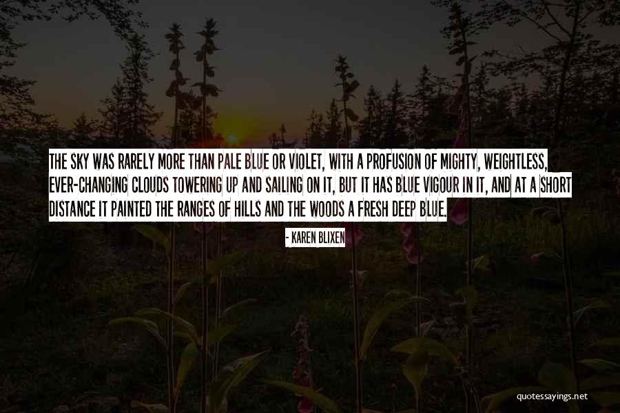 Bradstone Paving Quotes By Karen Blixen Bradstone Paving Quotes By Karen Blixen