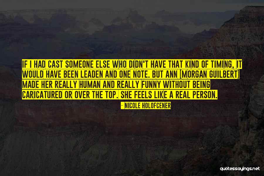 Bradul De Craciun Quotes By Nicole Holofcener Bradul De Craciun Quotes By Nicole Holofcener
