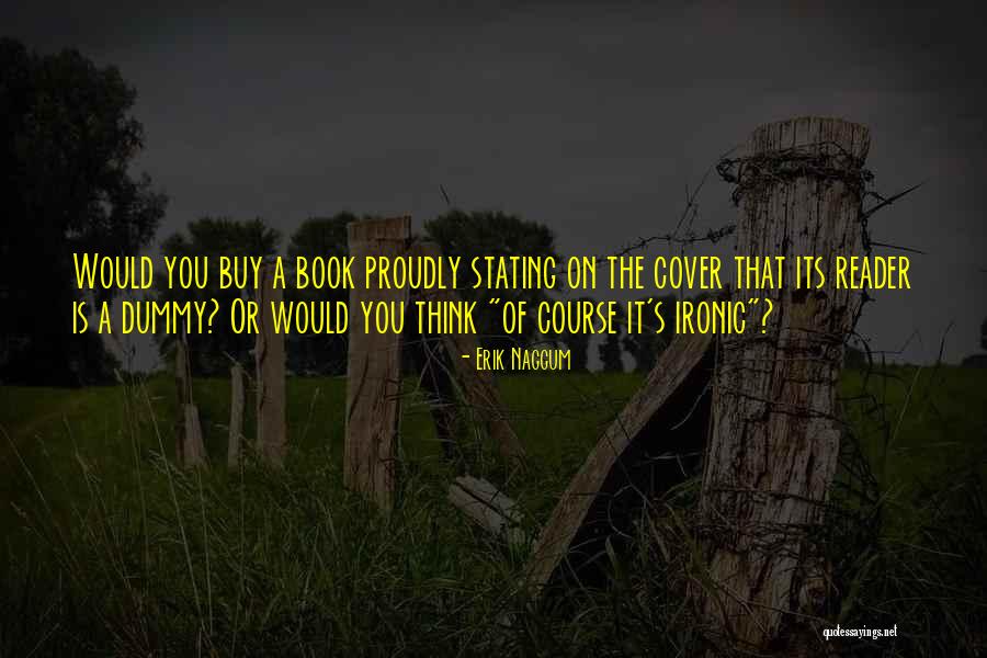 Brady Bunch Jan Quotes By Erik Naggum Brady Bunch Jan Quotes By Erik Naggum