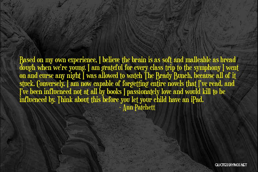 Brady Bunch Quotes By Ann Patchett Brady Bunch Quotes By Ann Patchett