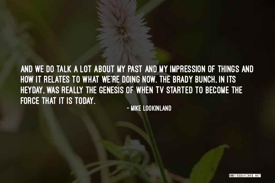 Brady Bunch Quotes By Mike Lookinland Brady Bunch Quotes By Mike Lookinland