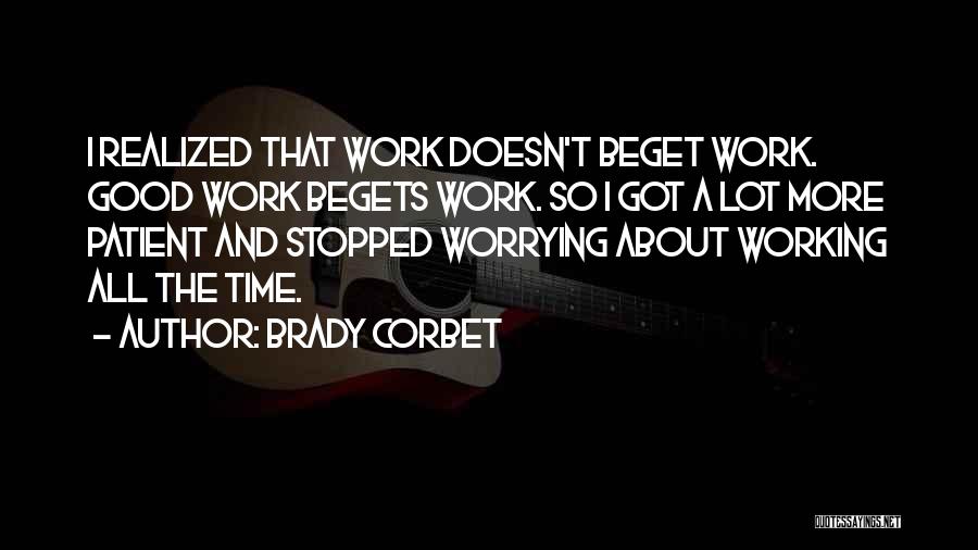 Brady Corbet Quotes 735482
