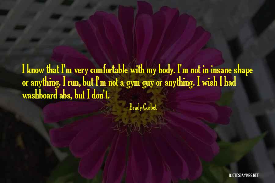 Brady Corbet Quotes 882985