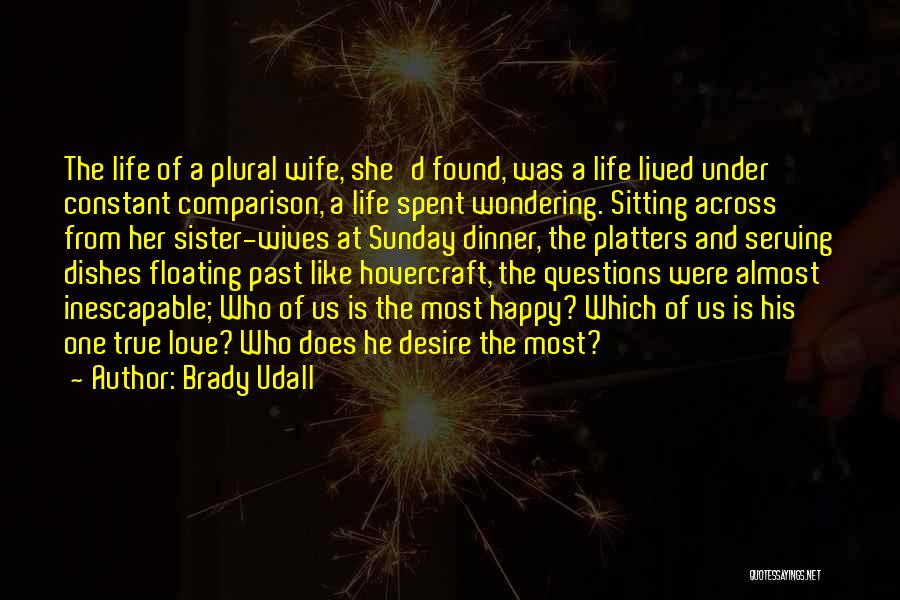 Brady Udall Quotes 1849773