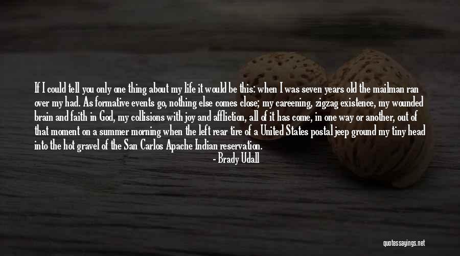 Brady Udall Quotes 403678