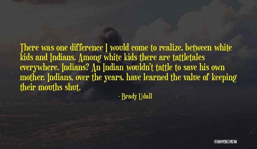 Brady Udall Quotes 725417