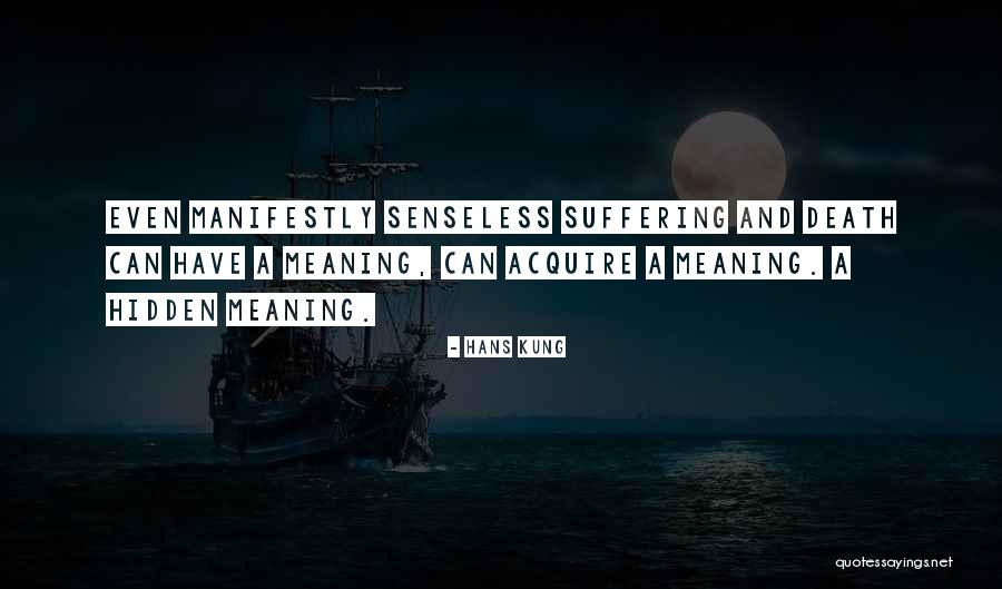 Bradyphrenia Symptoms Quotes By Hans Kung Bradyphrenia Symptoms Quotes By Hans Kung