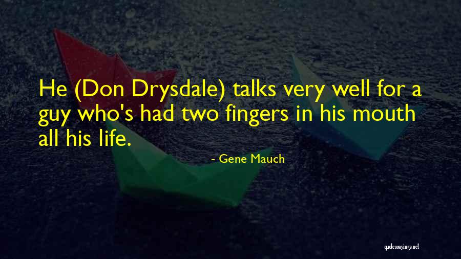 Bradypus Pygmaeus Quotes By Gene Mauch Bradypus Pygmaeus Quotes By Gene Mauch