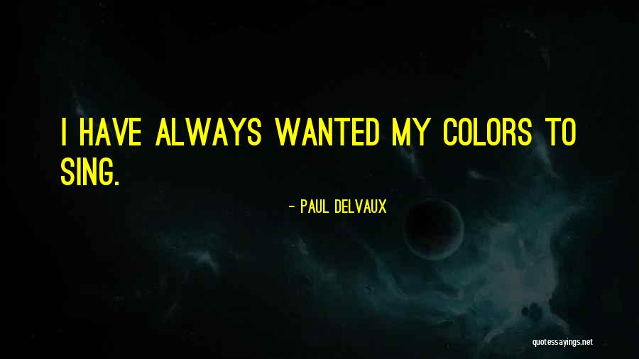 Bradypus Species Quotes By Paul Delvaux Bradypus Species Quotes By Paul Delvaux