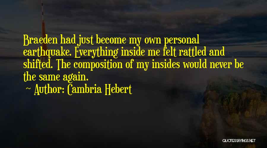 Braeden Quotes By Cambria Hebert