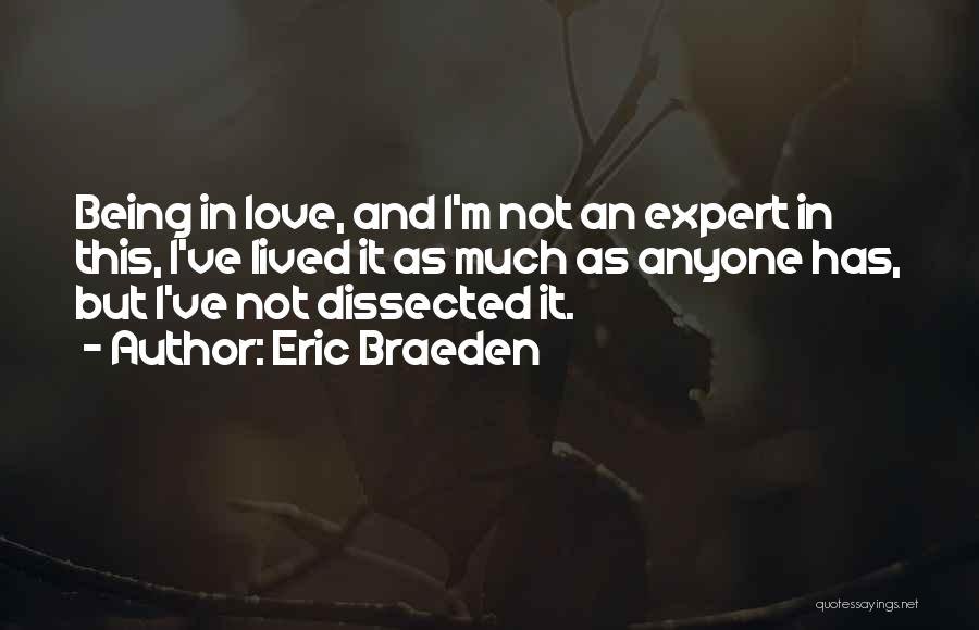 Braeden Quotes By Eric Braeden