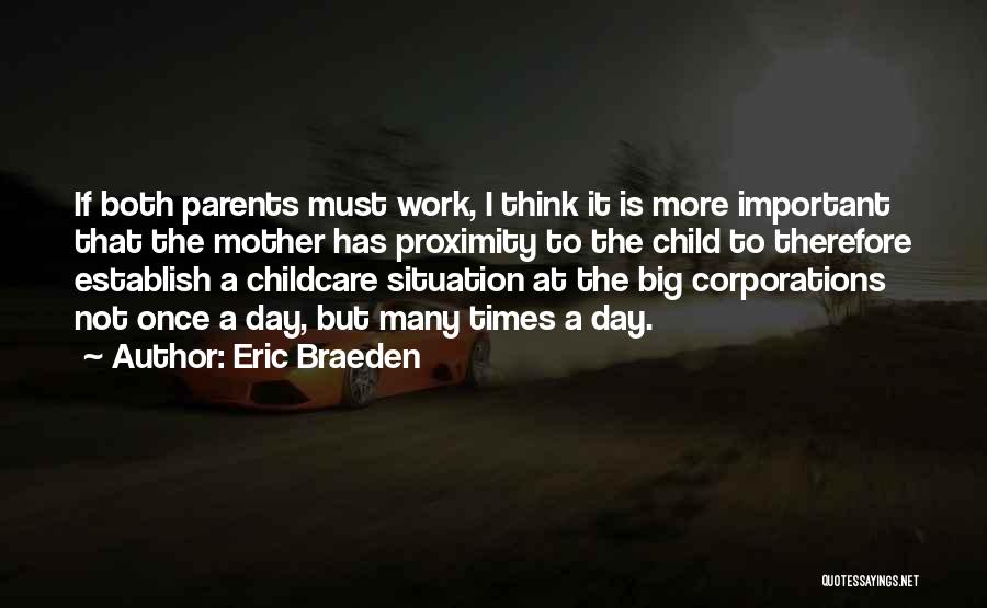 Braeden Quotes By Eric Braeden