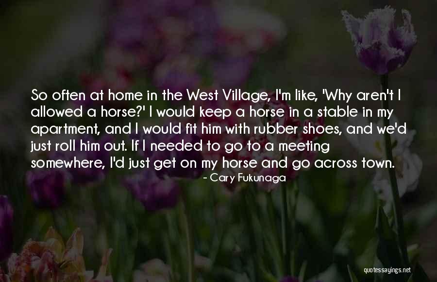 Braedon Franz Quotes By Cary Fukunaga Braedon Franz Quotes By Cary Fukunaga