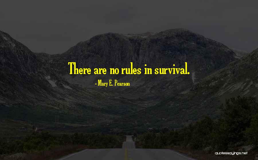 Braedt Embutidos Quotes By Mary E. Pearson Braedt Embutidos Quotes By Mary E. Pearson