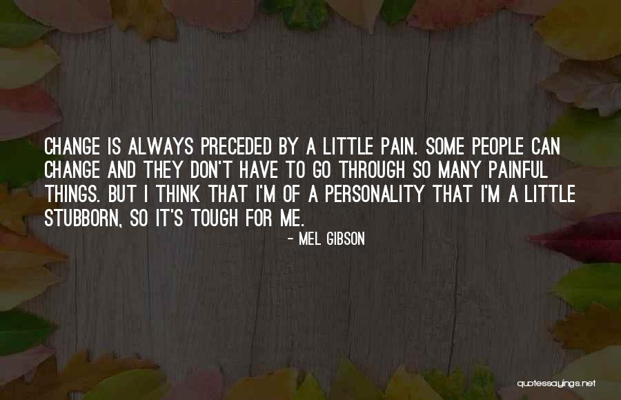 Braelee Quotes By Mel Gibson Braelee Quotes By Mel Gibson