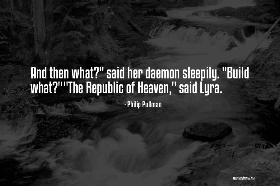 Braelin Thomson Quotes By Philip Pullman Braelin Thomson Quotes By Philip Pullman