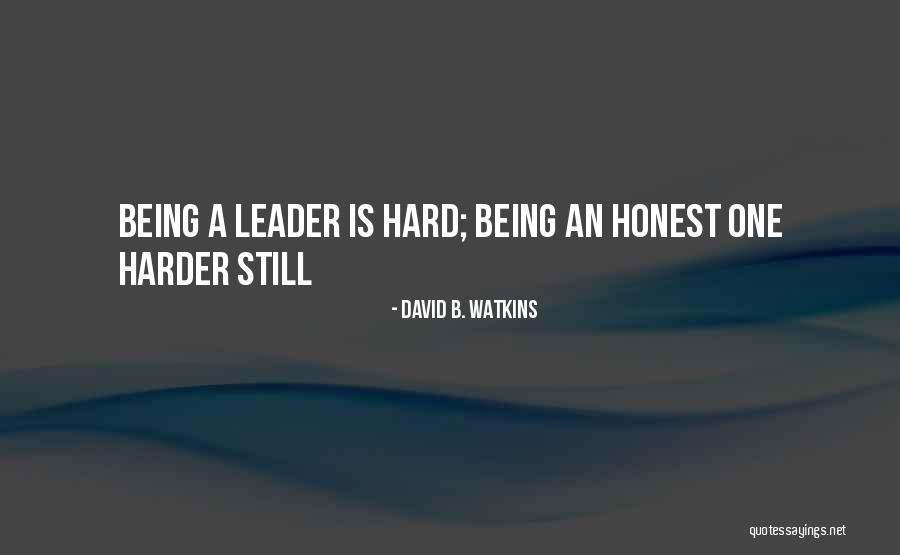 Braelon Bridges Quotes By David B. Watkins Braelon Bridges Quotes By David B. Watkins