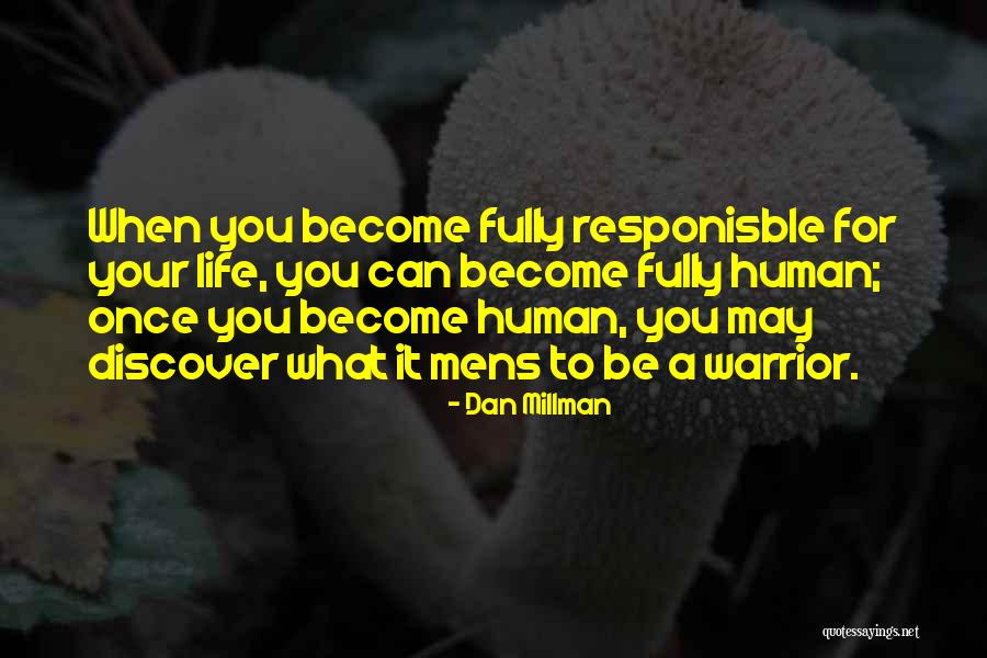 Braemar Quotes By Dan Millman Braemar Quotes By Dan Millman