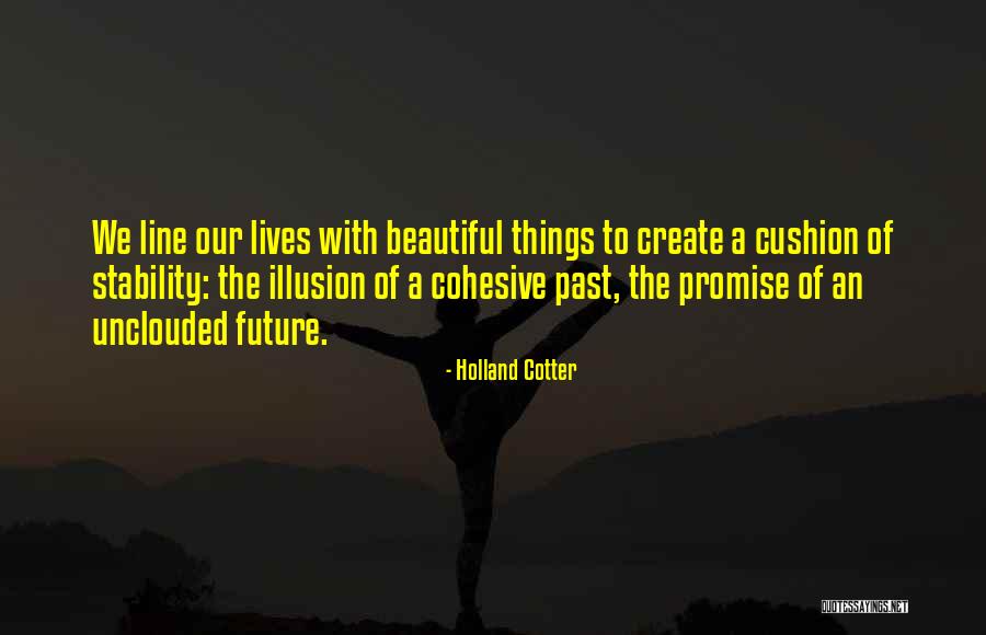 Braeutigam Farm Quotes By Holland Cotter Braeutigam Farm Quotes By Holland Cotter
