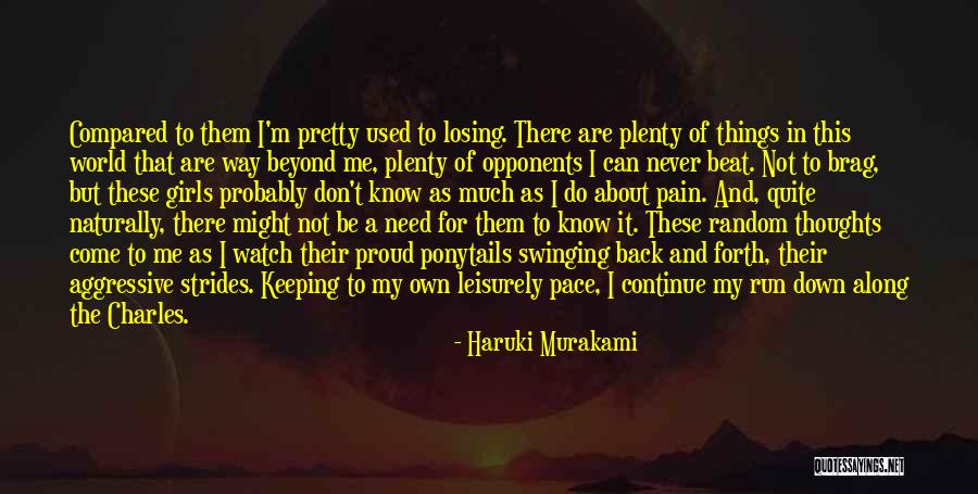 Brag Quotes By Haruki Murakami