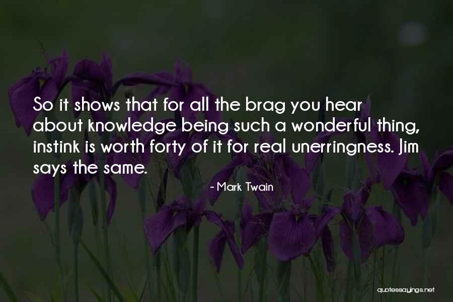 Brag Quotes By Mark Twain