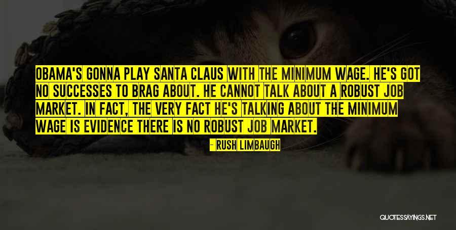 Brag Quotes By Rush Limbaugh