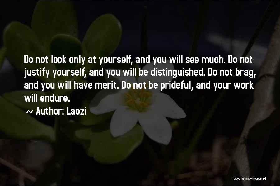 Brag Yourself Quotes By Laozi