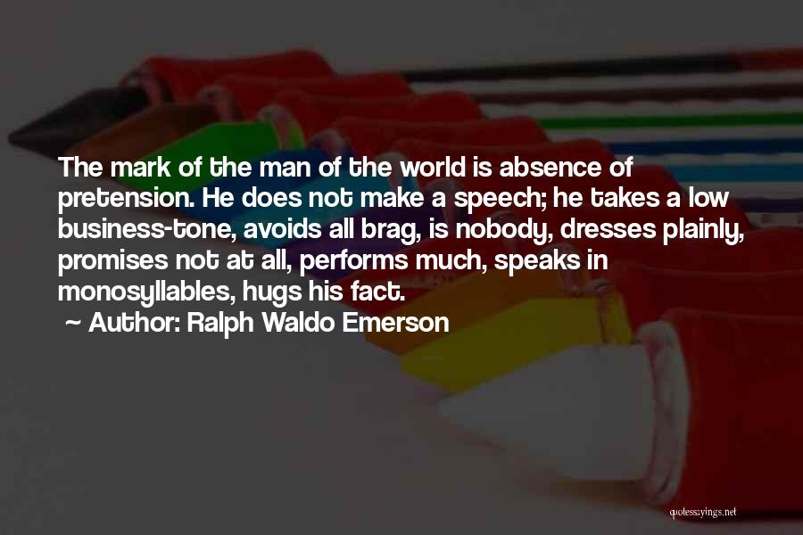 Brag Yourself Quotes By Ralph Waldo Emerson