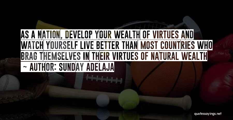 Brag Yourself Quotes By Sunday Adelaja