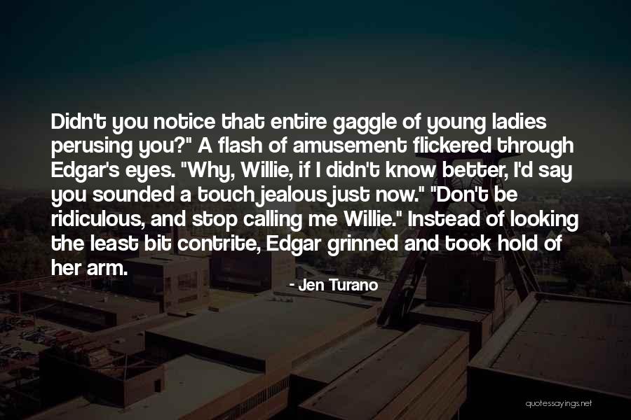 Bragas Quotes By Jen Turano Bragas Quotes By Jen Turano