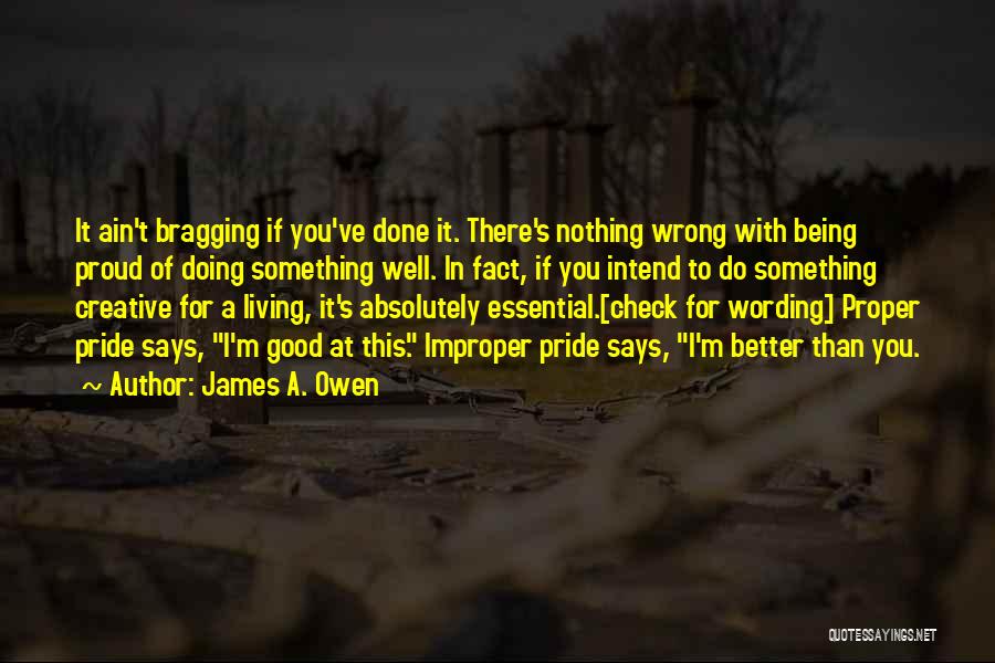 Bragging Quotes By James A. Owen