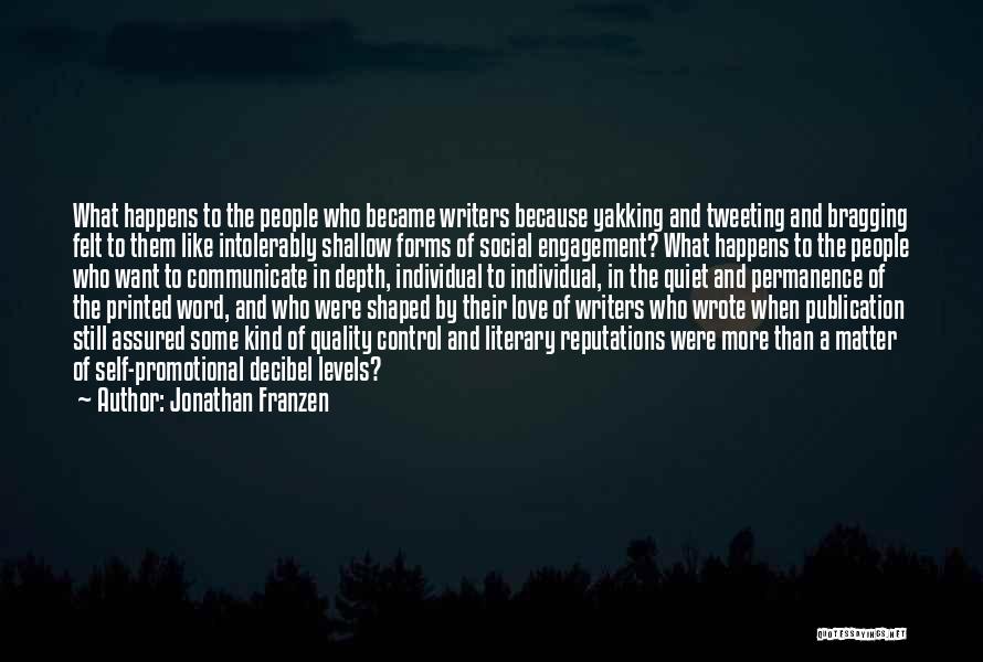 Bragging Quotes By Jonathan Franzen