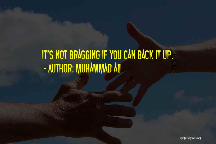 Bragging Quotes By Muhammad Ali