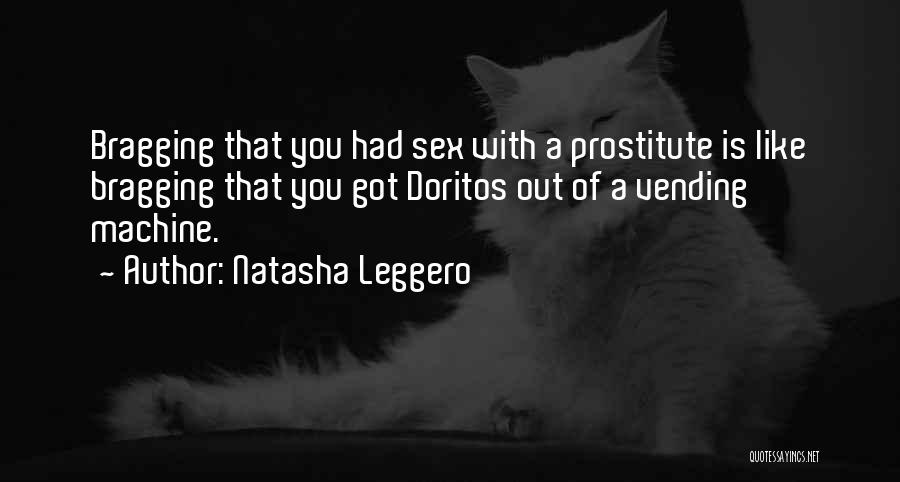 Bragging Quotes By Natasha Leggero