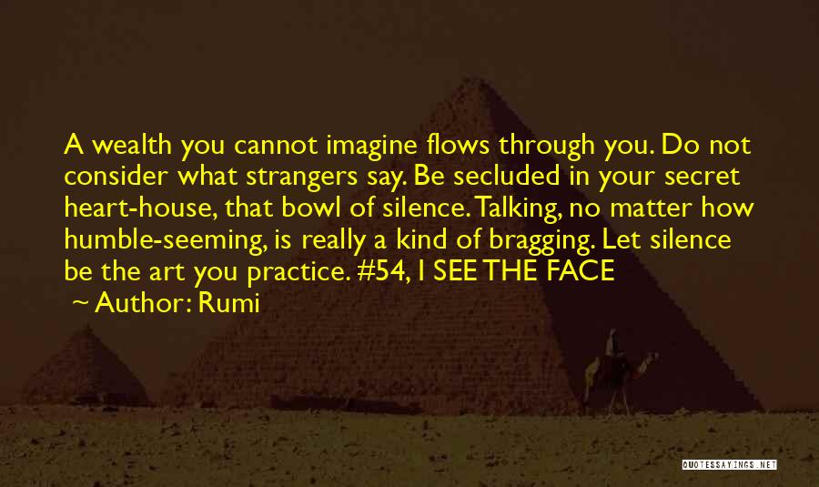 Bragging Quotes By Rumi