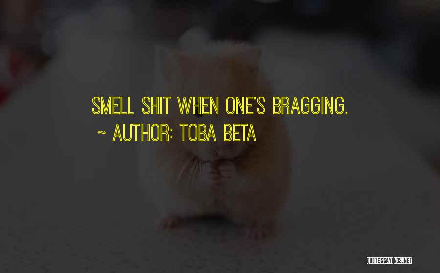 Bragging Quotes By Toba Beta