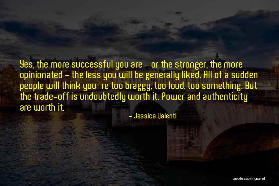 Braggy Quotes By Jessica Valenti Braggy Quotes By Jessica Valenti