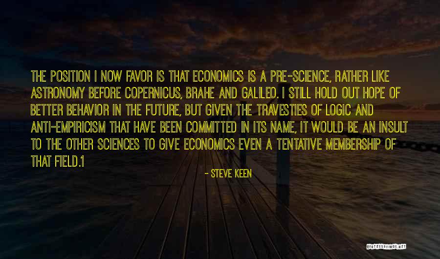 Brahe Quotes By Steve Keen