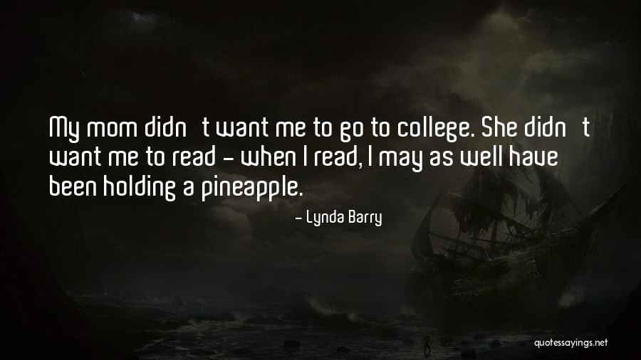 Brahima Ouattara Quotes By Lynda Barry Brahima Ouattara Quotes By Lynda Barry